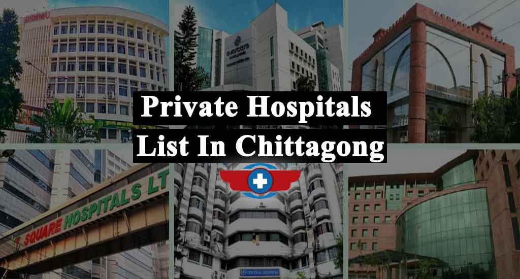 Private Clinic And Hospitals List In Chittagong