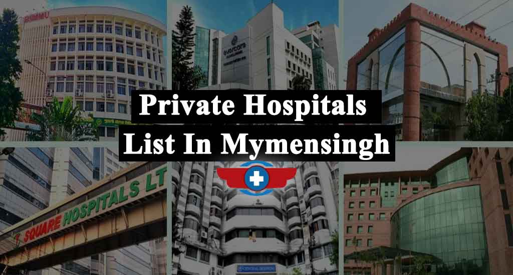 Private Clinic And Hospitals List In Mymensingh